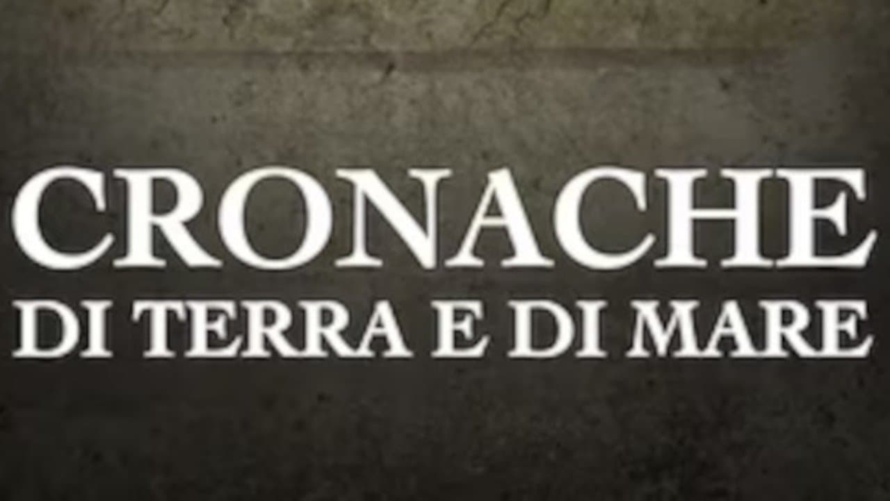 Cronache di terra e di mare