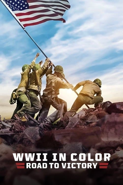 II. Dünya Savaşı: Zafere Yolculuk (Renkli)