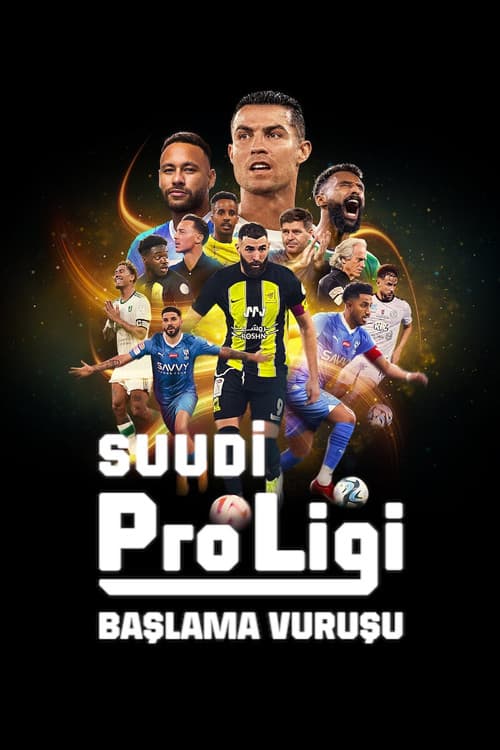 Suudi Pro Ligi: Başlama Vuruşu