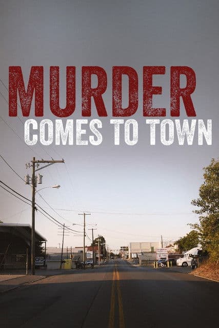 Murder Comes To Town